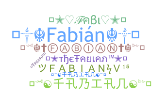 Nickname - Fabian