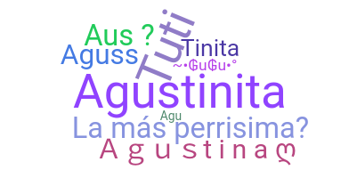 Nickname - Agustina