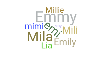 Nickname - Emilia