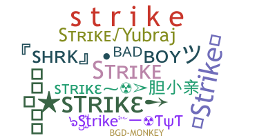 Nickname - Strike