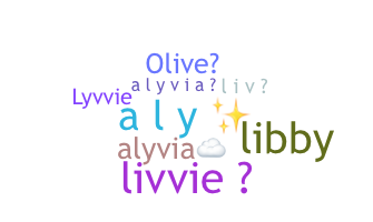 Nickname - Alyvia