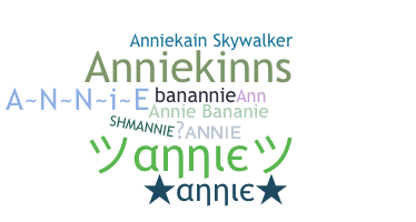 Nickname - Annie