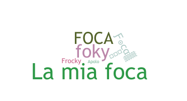 Nickname - Foca
