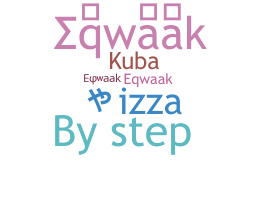 Nickname - Eqwaak