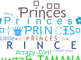 Nickname - Princes