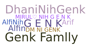 Nickname - Genk