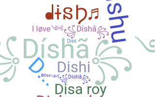 Nickname - Disha