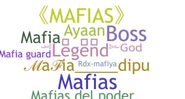 Nickname - mafias