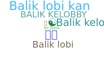 Nickname - Balik