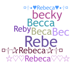 Nickname - Rebeca