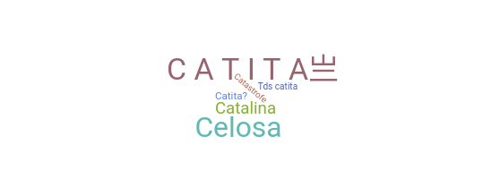 Nickname - Catita