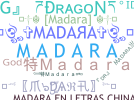 Nickname - Madara