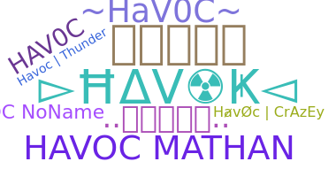 Nickname - Havoc