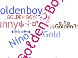 Nickname - GoldenBoy