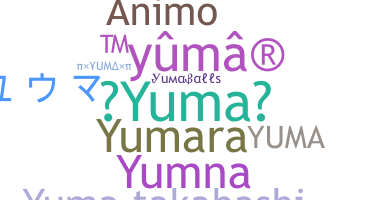 Nickname - Yuma