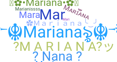 Nickname - Mariana
