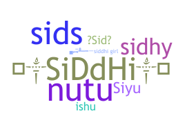 Nickname - Siddhi