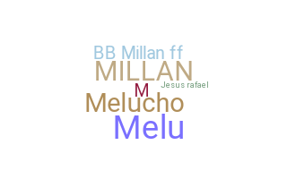 Nickname - Millan