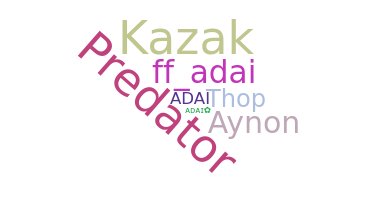 Nickname - Adai
