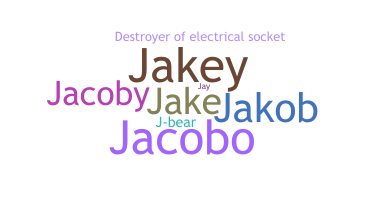 Nickname - Jacob