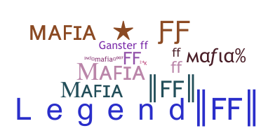 Nickname - MafiaFF