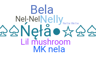 Nickname - Nela
