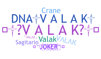 Nickname - VALAK