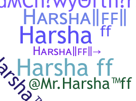 Nickname - Harshaff