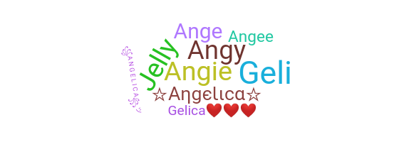 Nickname - Angelica