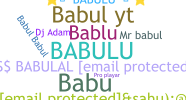 Nickname - Babulu