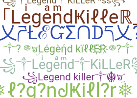 Nickname - legendkiller