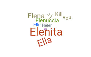 Nickname - Elena