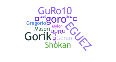 Nickname - Goro