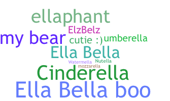 Nickname - Ella