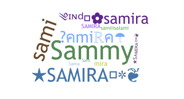 Nickname - Samira