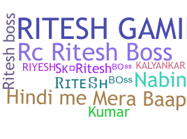 Nickname - Riteshboss