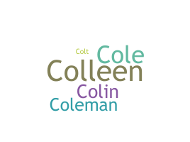 Nickname - Coley