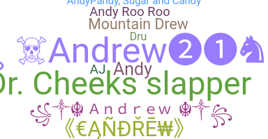 Nickname - Andrew