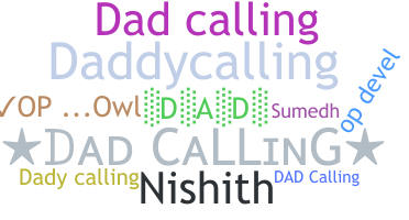 Nickname - Dadcalling