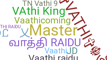 Nickname - Vathi