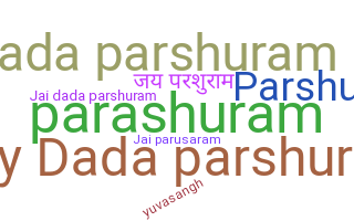 Nickname - Parshuram