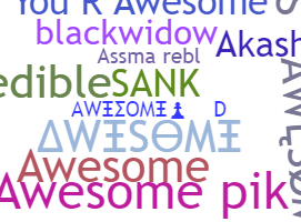 Nickname - awesome