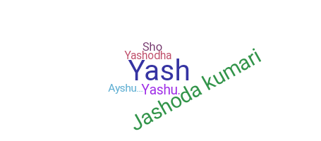 Nickname - Yashoda