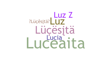 Nickname - Lucesita