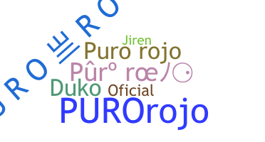 Nickname - PUROROJO