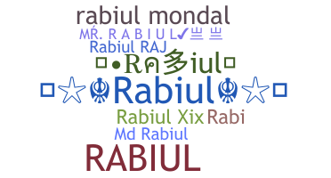 Nickname - Rabiul