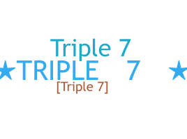 Nickname - Triple7