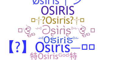 Nickname - Osiris