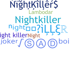 Nickname - NightKiller