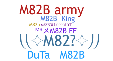 Nickname - M82B